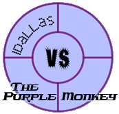 idallas vs The Purple Monkey!